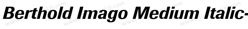Berthold Imago Medium Italic字体转换